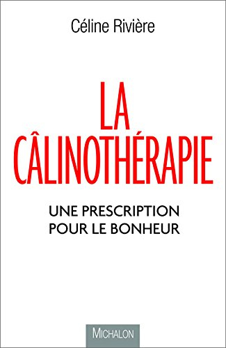 La câlinothérapie : une prescription pour le bonheur
