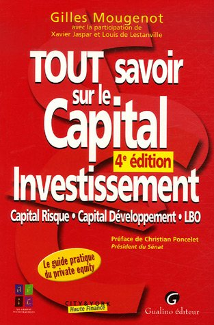 Tout savoir sur le capital investissement : capital risque, capital développement, LBO