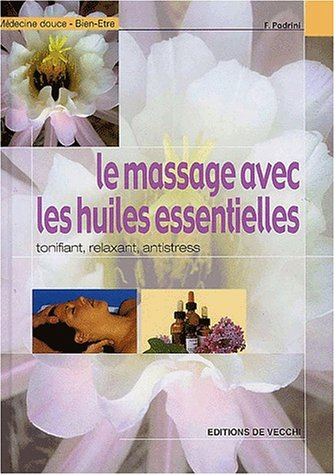 le massage avec les huiles essentielles