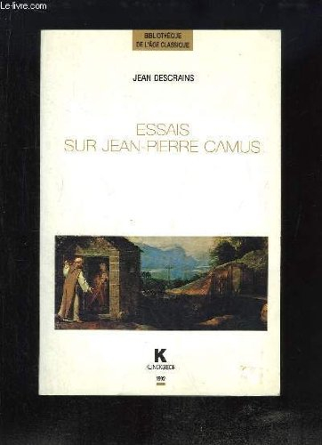 Essais sur Jean-Pierre Camus