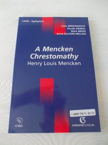 A Mencken chrestomathy : Henry Louis Mencken