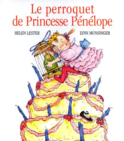 Le perroquet de princesse Pénélope