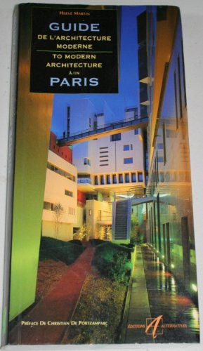 guide de l'architecture moderne à paris - to modern architecture in paris