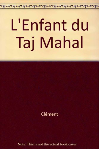 L'Enfant du Taj Mahal