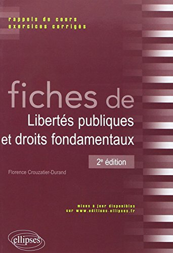 Fiches de libertés publiques et droits fondamentaux : rappels de cours et exercices corrigés