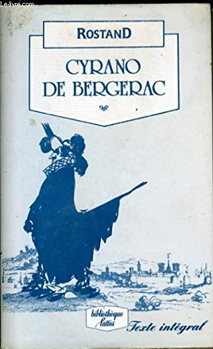 cyrano de bergerac, d'aprés l'oeuvre d'edmond rostand, adaptation jean-paul rappeneau et jean-claude