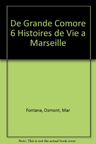 De Grande Comore : 6 histoires de vie à Marseille