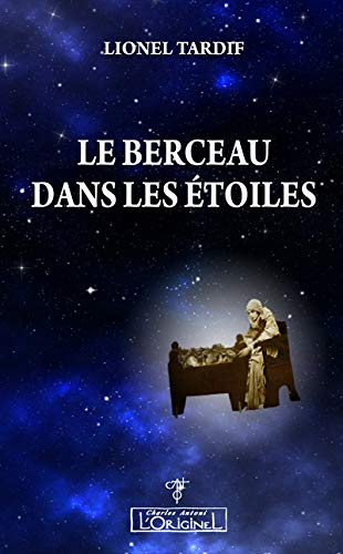 Le berceau dans les étoiles