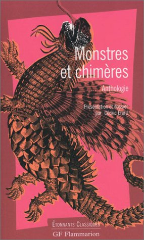 Monstres et chimères : anthologie