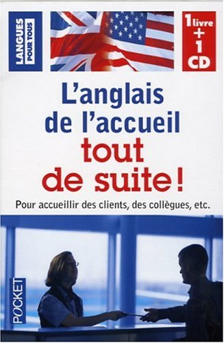 L'anglais de l'accueil tout de suite