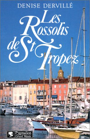 Les Rossolis de Saint-Tropez