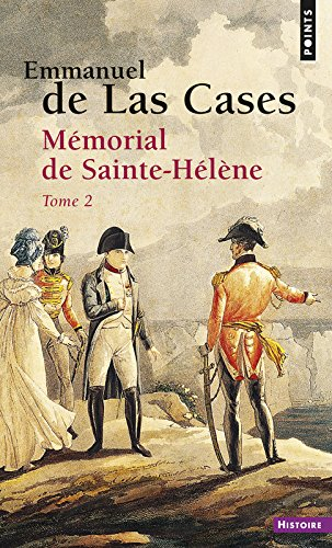 Mémorial de Sainte-Hélène. Vol. 2