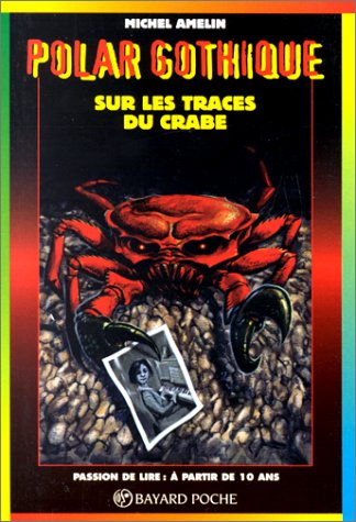 Sur les traces du crabe