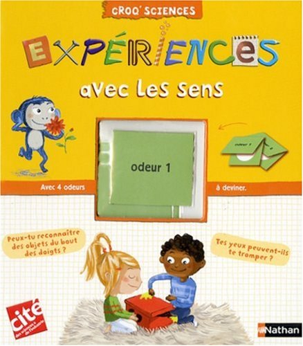 Expériences avec les sens