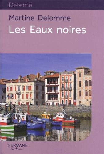 Les eaux noires