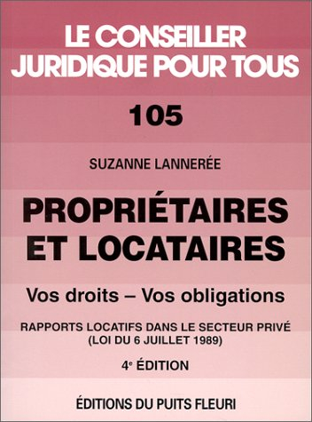 propriétaires et locataires : vos droit, vos obligations, numéro 105, 4ème édition