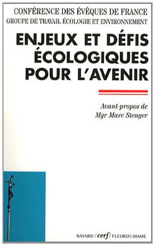Enjeux et défis écologiques pour l'avenir