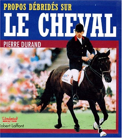 Propos débridés sur le cheval