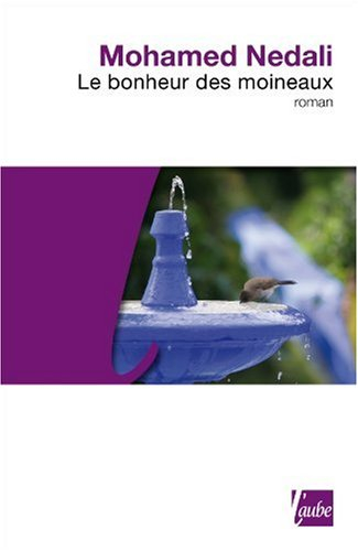 Le bonheur des moineaux