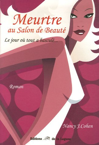 Meurtre au salon de beauté : le jour où tout a basculé...