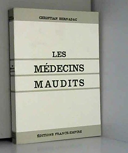 les médecins maudits