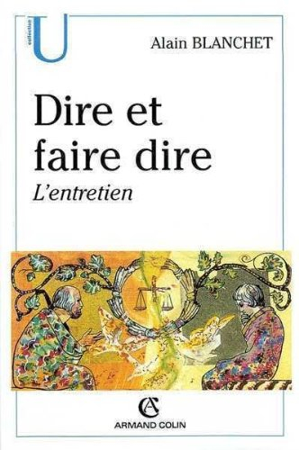 dire et faire dire : l'entretien