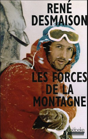 Les forces de la montagne : mémoires