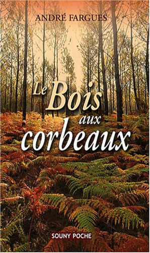 Le bois aux corbeaux