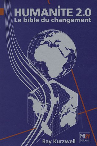 Humanité 2.0 : la bible du changement