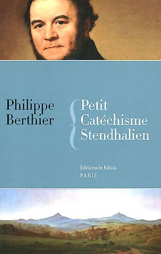 Petit catéchisme stendhalien