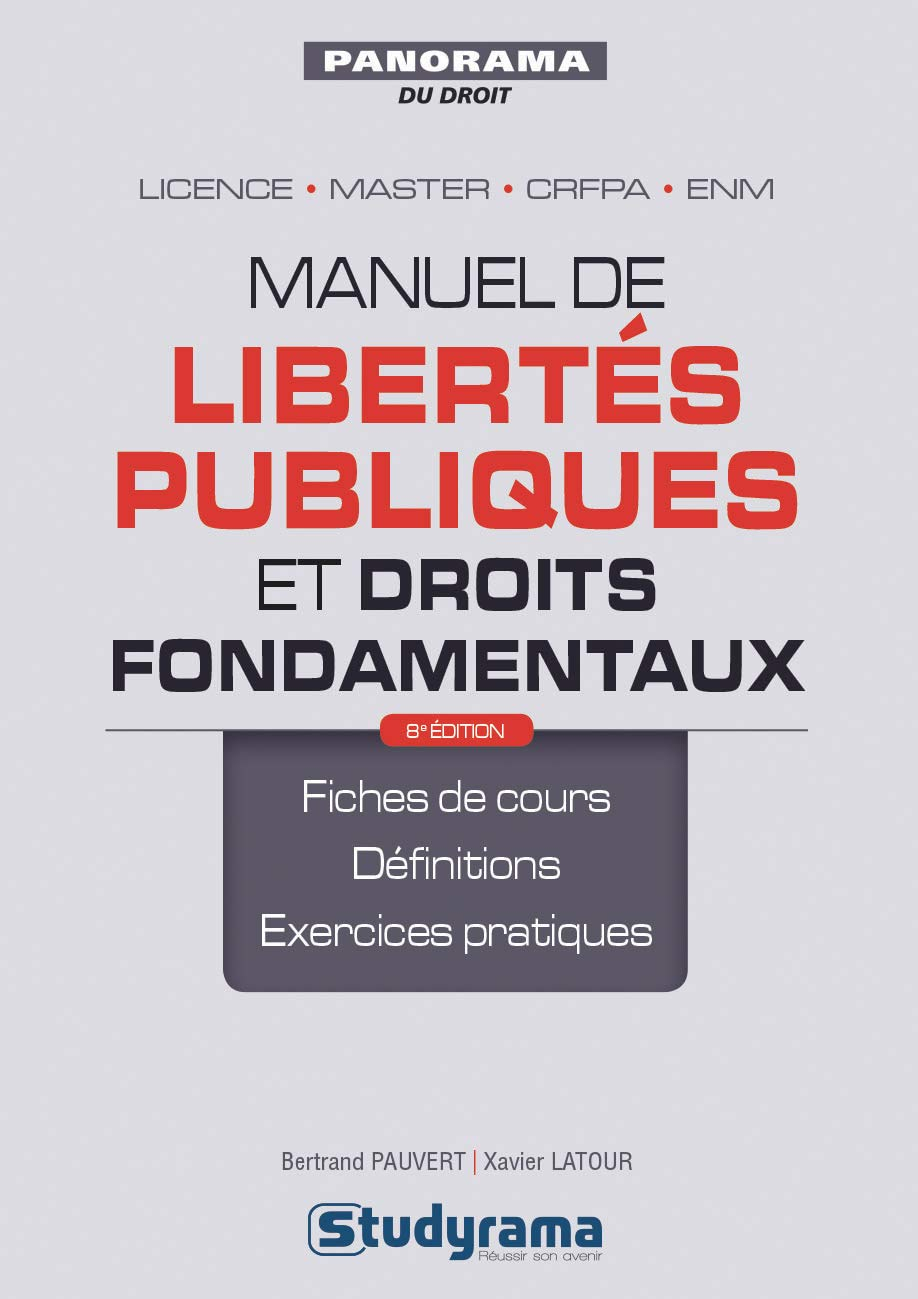 Manuel de libertés publiques et droits fondamentaux : fiches de cours, définitions, exercices pratiq