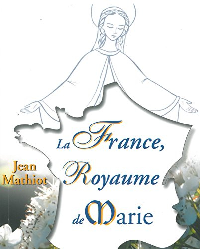 la mère de dieu et la france