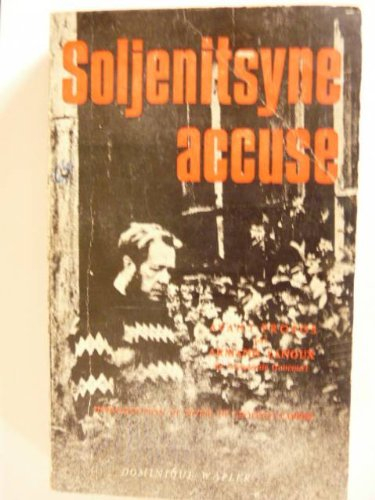 soljenitsyne accuse