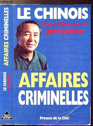 Le Chinois raconte. Vol. 1. Le Chinois présente