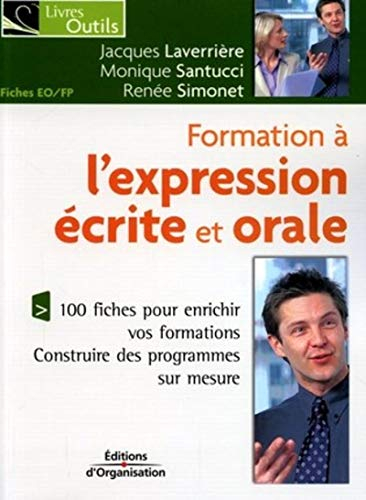 Formation à l'expression écrite et orale : 100 fiches