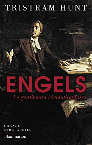 Engels : le gentleman révolutionnaire