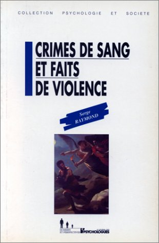 Crimes de sang et faits de violence