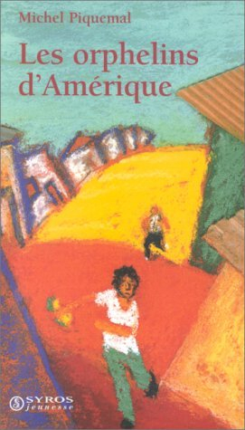 Les orphelins d'Amérique