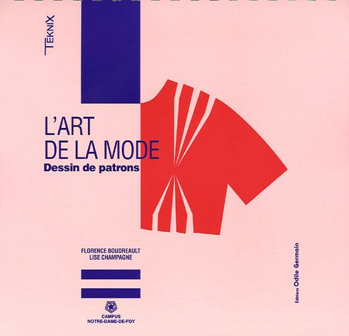 L'Art de la mode : dessin de patrons