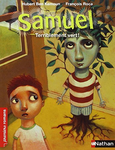 Samuel. Terriblement vert !