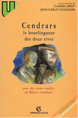 Cendrars, le bourlingueur des deux rives