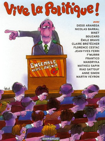 Vive la politique !