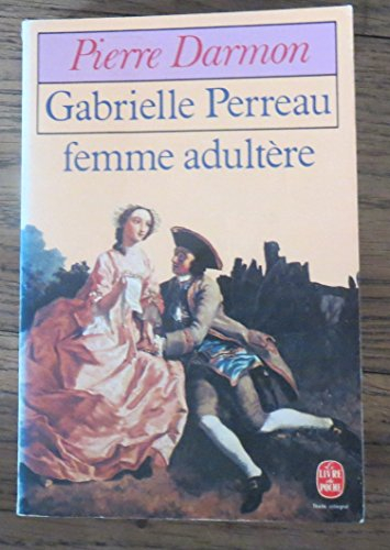 Gabrielle Perreau, femme adultère