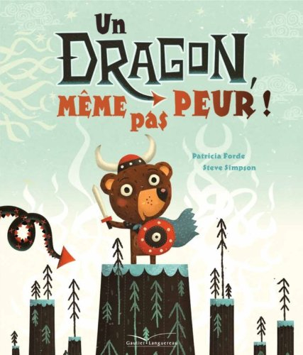 Un dragon, même pas peur !