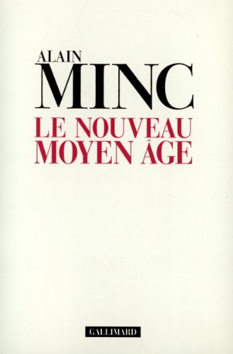Le Nouveau Moyen Age