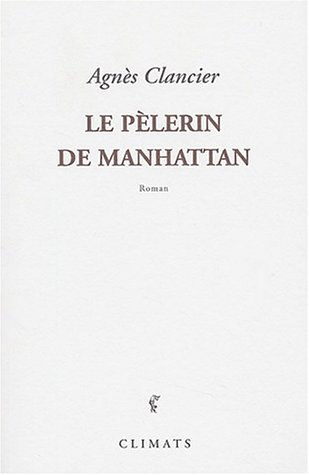 Le pèlerin de Manhattan