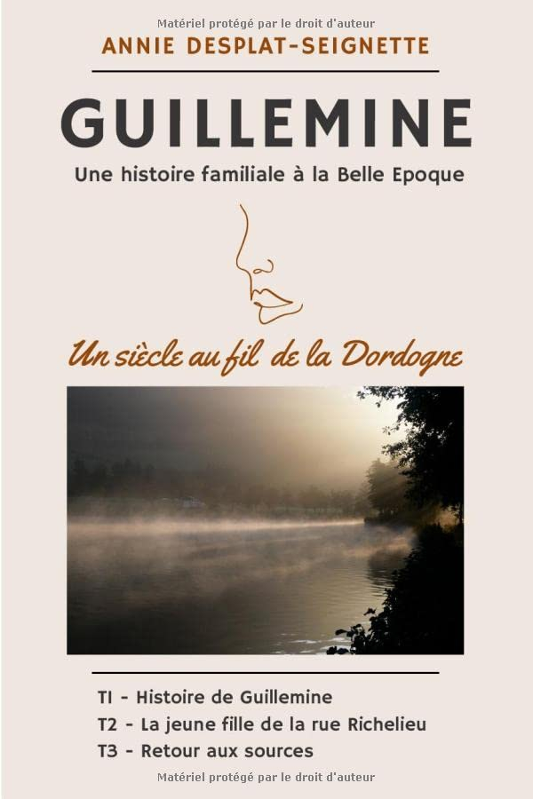 GUILLEMINE: Une Histoire Familiale à la Belle Epoque