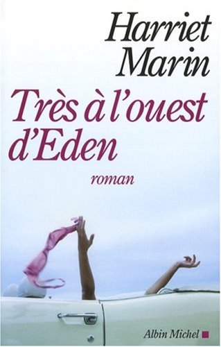 Très à l'ouest d'Eden
