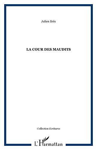 La cour des maudits