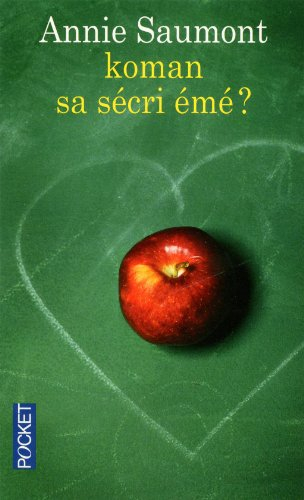 Koman sa sécri émé ?
